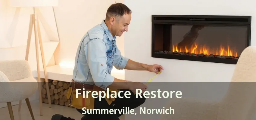 Fireplace Restore Summerville, Norwich - ON