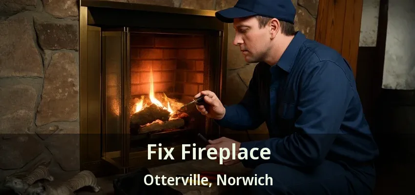Fix Fireplace Otterville, Norwich - ON Fix Fireplace Otterville, Norwich - ON