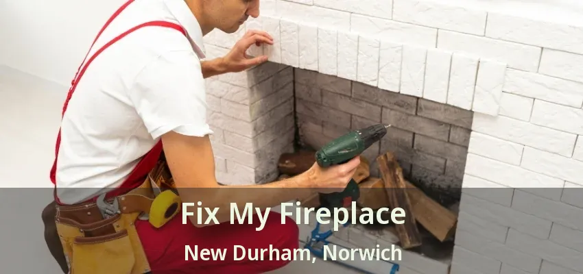 Fix My Fireplace New Durham, Norwich - ON Fix My Fireplace New Durham, Norwich - ON