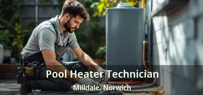 Pool Heater Technician Milldale, Norwich - ON