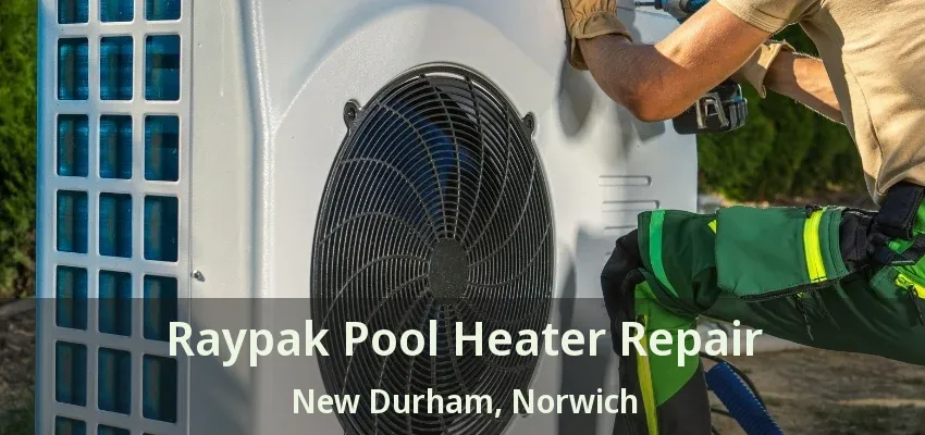 Raypak Pool Heater Repair New Durham, Norwich - ON Raypak Pool Heater Repair New Durham, Norwich - ON