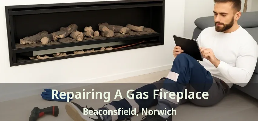 Repairing A Gas Fireplace Beaconsfield, Norwich - ON