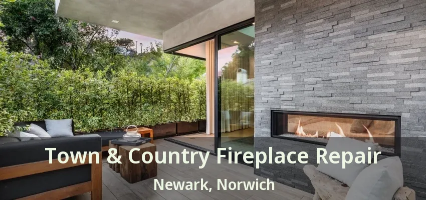 Town & Country Fireplace Repair Newark, Norwich - ON Town & Country Fireplace Repair Newark, Norwich - ON