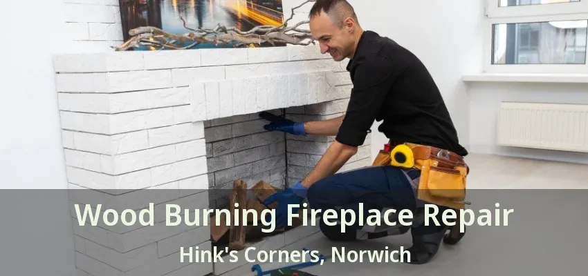 Wood Burning Fireplace Repair Hink's Corners, Norwich - ON Wood Burning Fireplace Repair Hink's Corners, Norwich - ON